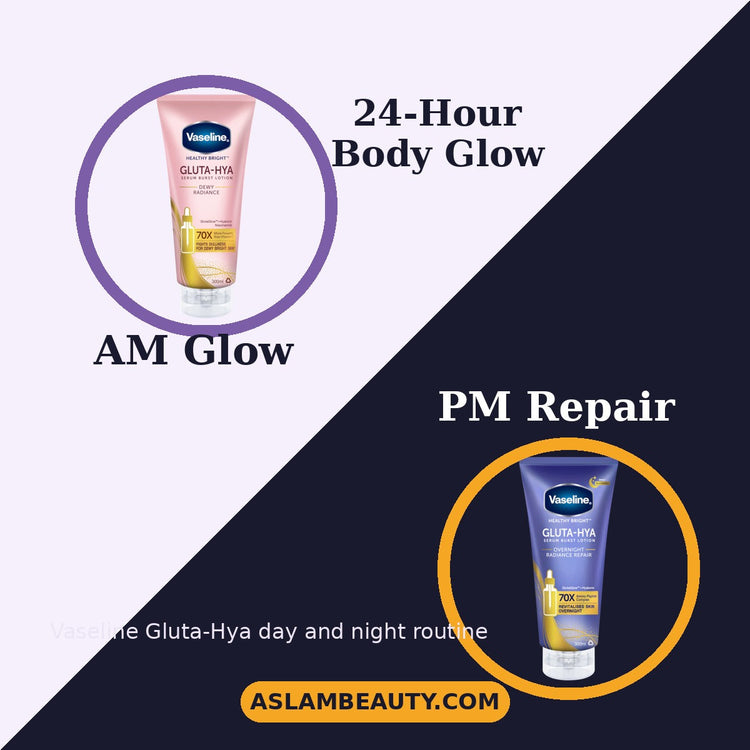 AM to PM body glow routine with Vaseline Gluta-Hya Dewy Radiance and Overnight Radiance Repair in Pakistan