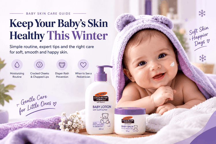 Baby Skin Care in Pakistan's Winter: How to Stop Dryness, Flaking and Diaper Rash