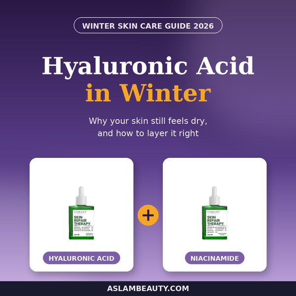 Hyaluronic Acid in Winter guide - Vibrant Beauty hyaluronic acid and niacinamide serums - Aslam Beauty
