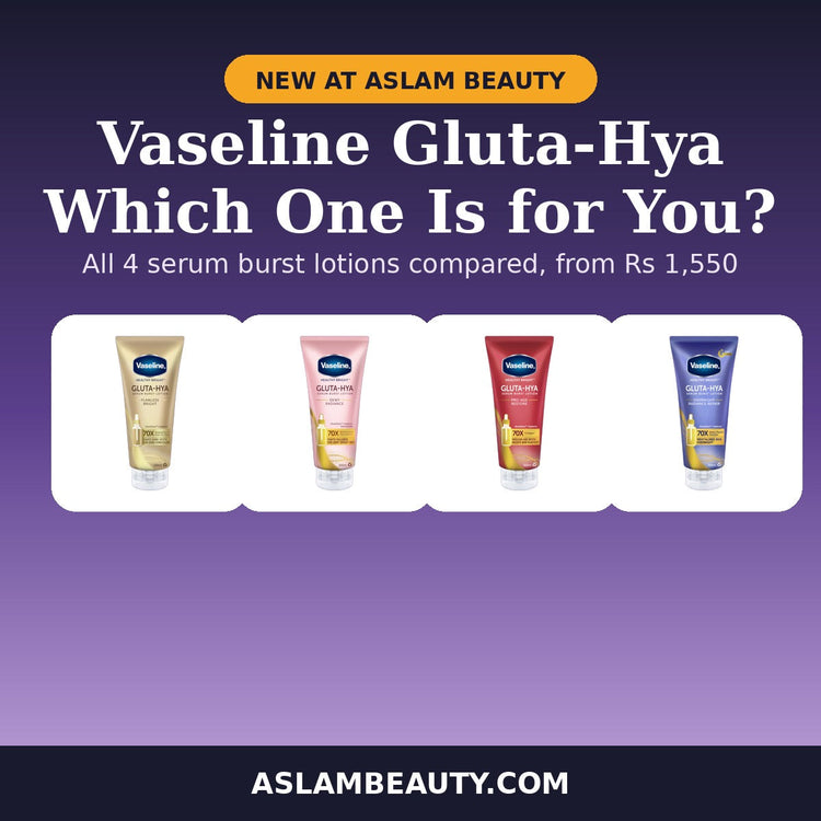 Vaseline Gluta-Hya Serum Burst Lotion range comparison in Pakistan