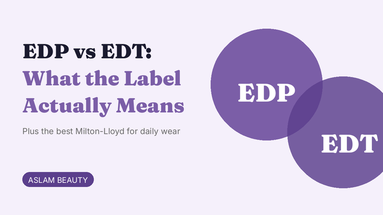 EDP vs EDT perfume difference and Milton-Lloyd daily wear